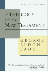 A Theology of the New Testament