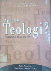 Apa itu Teologi? Pengantar ke dalam Ilmu Teologi