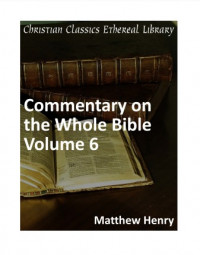 Matthew Henry's Commentary on the Whole Bible Volume 6: Acts to Revelation