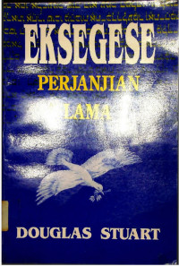 Eksegese Perjanjian Lama: Buku Pelajaran Untuk Mahasiswa Seminari dan Pendeta