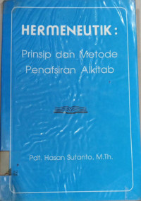 Hermeneutik: Pedoman dan Metode Penafsiran Alkitab