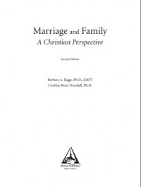 Marriage and Family: A Christian Perspective