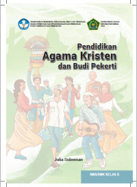 Pendidikan Agama Kristen dan Budi Pekerti SMA/SMK Kelas X