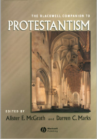 The Blacwell Companion to Protestantism