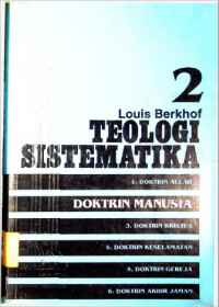 Teologi Sistematika 2: Doktrin Manusia