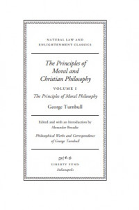 The Principles of Moral and Christian Philosophy volume 1: The Principles of Moral Philosophy